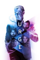 Nonton film Streaming Urge (2016) subtitle Bahasa Indonesia