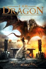 Nonton film Streaming I Am Dragon (2015) subtitle Bahasa Indonesia