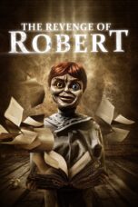Nonton film Streaming The Revenge of Robert (2018) subtitle Bahasa Indonesia