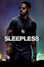 Nonton film Streaming Sleepless (2017) subtitle Bahasa Indonesia