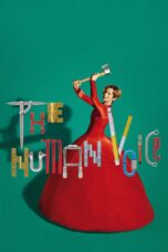 Nonton film Streaming The Human Voice (2020) subtitle Bahasa Indonesia