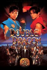 Nonton film Streaming Double Dragon (1994) subtitle Bahasa Indonesia