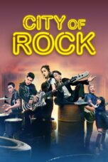 Nonton film Streaming City of Rock (2017) subtitle Bahasa Indonesia