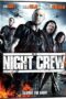 Nonton film Streaming The Night Crew (2015) subtitle Bahasa Indonesia