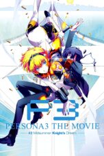 Nonton film Streaming PERSONA3 THE MOVIE #2 Midsummer Knight’s Dream (2014) subtitle Bahasa Indonesia