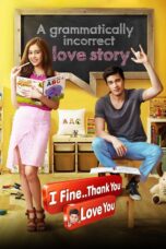 Nonton film Streaming I Fine.. Thank You..Love You (2014) subtitle Bahasa Indonesia
