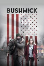 Nonton film Streaming Bushwick (2017) subtitle Bahasa Indonesia