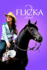Nonton film Streaming Flicka 2 (2010) subtitle Bahasa Indonesia
