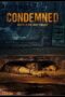 Nonton film Streaming Condemned (2015) subtitle Bahasa Indonesia Nonton film Streaming Condemned (2015) subtitle Bahasa Indonesia