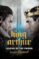 Nonton film Streaming King Arthur: Legend of the Sword (2017) subtitle Bahasa Indonesia