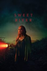 Nonton film Streaming Sweet River (2021) subtitle Bahasa Indonesia
