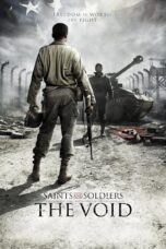 Nonton film Streaming Saints and Soldiers: The Void (2014) subtitle Bahasa Indonesia