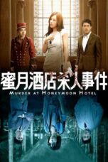 Nonton film Streaming Murder at Honeymoon Hotel (2016) subtitle Bahasa Indonesia