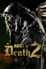 Nonton film Streaming ABCs of Death 2 (2014) subtitle Bahasa Indonesia