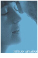 Nonton film Streaming Human Affairs (2018) subtitle Bahasa Indonesia