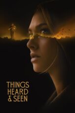 Nonton film Streaming Things Heard & Seen (2021) subtitle Bahasa Indonesia