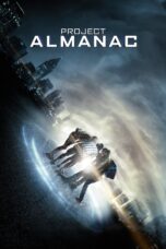 Nonton film Streaming Project Almanac (2015) subtitle Bahasa Indonesia