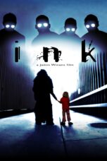 Nonton film Streaming Ink (2009) subtitle Bahasa Indonesia
