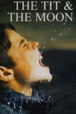 Nonton film Streaming The Tit & the Moon (1994) subtitle Bahasa Indonesia