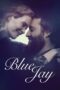 Nonton film Streaming Blue Jay (2016) subtitle Bahasa Indonesia Nonton film Streaming Blue Jay (2016) subtitle Bahasa Indonesia