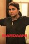 Nonton film Streaming Mardaani (2014) subtitle Bahasa Indonesia