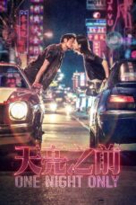 Nonton film Streaming One Night Only (2016) subtitle Bahasa Indonesia