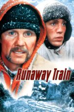 Nonton film Streaming Runaway Train (1985) subtitle Bahasa Indonesia