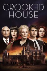 Nonton film Streaming Crooked House (2017) subtitle Bahasa Indonesia