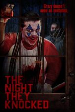 Nonton film Streaming The Night They Knocked (2020) subtitle Bahasa Indonesia