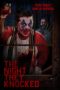 Nonton film Streaming The Night They Knocked (2020) subtitle Bahasa Indonesia
