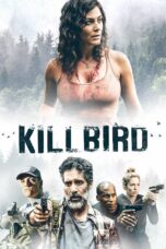 Nonton film Streaming Killbird (2019) subtitle Bahasa Indonesia