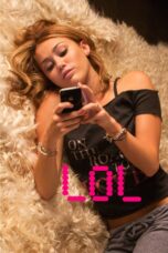 Nonton film Streaming LOL (2012) subtitle Bahasa Indonesia