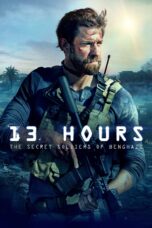 Nonton film Streaming 13 Hours: The Secret Soldiers of Benghazi (2016) subtitle Bahasa Indonesia