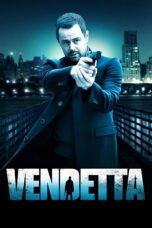 Nonton film Streaming Vendetta (2013) subtitle Bahasa Indonesia