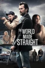 Nonton film Streaming The World Made Straight (2015) subtitle Bahasa Indonesia