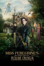 Nonton film Streaming Miss Peregrine’s Home for Peculiar Children (2016) subtitle Bahasa Indonesia