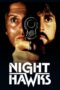 Nonton film Streaming Nighthawks (1981) subtitle Bahasa Indonesia Nonton film Streaming Nighthawks (1981) subtitle Bahasa Indonesia