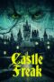 Nonton film Streaming Castle Freak (2020) subtitle Bahasa Indonesia Nonton film Streaming Castle Freak (2020) subtitle Bahasa Indonesia