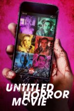 Nonton film Streaming Untitled Horror Movie (2021) subtitle Bahasa Indonesia
