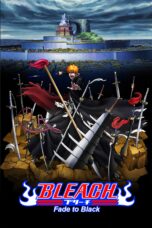 Nonton film Streaming Bleach the Movie: Fade to Black (2008) subtitle Bahasa Indonesia