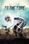 Nonton film Streaming To the Fore (2015) subtitle Bahasa Indonesia Nonton film Streaming To the Fore (2015) subtitle Bahasa Indonesia