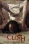 Nonton film Streaming The Cloth (2012) subtitle Bahasa Indonesia