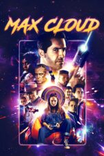 Nonton film Streaming Max Cloud (2020) subtitle Bahasa Indonesia