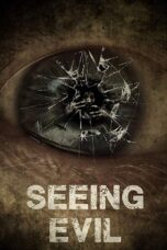 Nonton film Streaming Seeing Evil (2019) subtitle Bahasa Indonesia