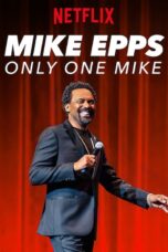 Nonton film Streaming Mike Epps: Only One Mike (2019) subtitle Bahasa Indonesia