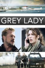 Nonton film Streaming Grey Lady (2017) subtitle Bahasa Indonesia