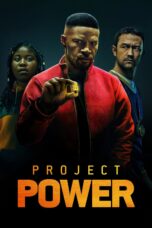 Nonton film Streaming Project Power (2020) subtitle Bahasa Indonesia
