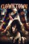 Nonton film Streaming ClownTown (2017) subtitle Bahasa Indonesia