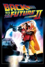 Nonton film Streaming Back to the Future Part II (1989) subtitle Bahasa Indonesia