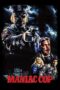 Nonton film Streaming Maniac Cop (1988) subtitle Bahasa Indonesia Nonton film Streaming Maniac Cop (1988) subtitle Bahasa Indonesia